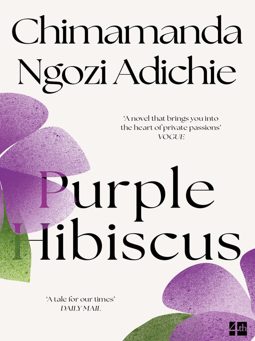 Title details for Purple Hibiscus by Chimamanda Ngozi Adichie - Available